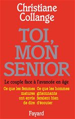 ebook cover of Toi, mon senior, by Christiane Collange