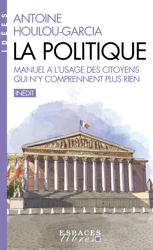 ebook cover of La Politique, by Antoine Houlou-Garcia