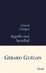 Couverture ebook de Appelle-moi Stendhal, de Gérard Guégan