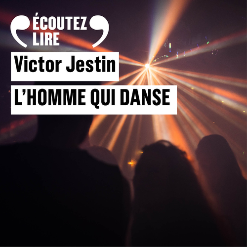 audiobook cover of L'homme qui danse, by Victor Jestin