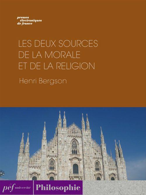 Couverture ebook de Les deux sources de la morale et de la religion, de Henri Bergson