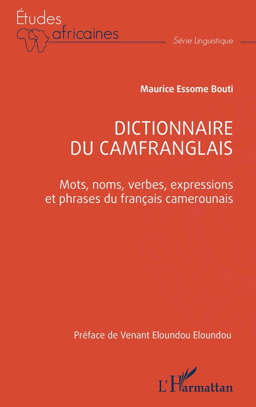 ebook cover of Dictionnaire du camfranglais, by Maurice Essome Bouti