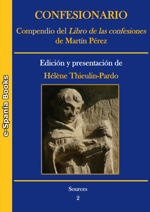 ebook cover of Confesionario. Compendio del Libro de las confesiones de Martín Pérez, by Helene Thieulin-Pardo