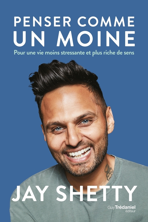 ebook cover of Penser comme un moine, by Jay Shetty