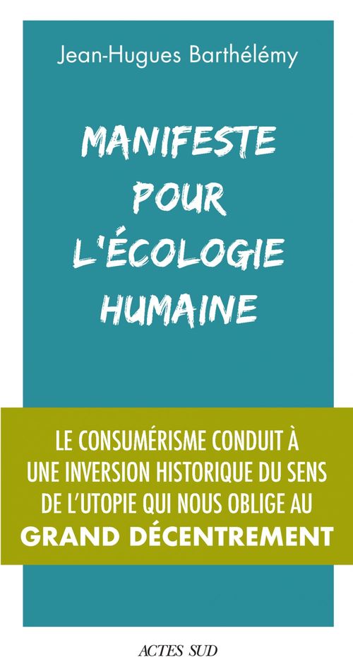 ebook cover of Manifeste pour l'écologie humaine, by Jean-Hugues Barthélémy