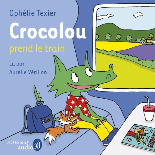 audiobook cover of Crocolou prend le train, by Ophélie Texier
