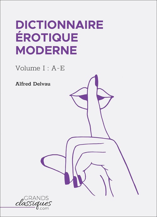 Couverture ebook de Dictionnaire érotique moderne, de Alfred Delvau