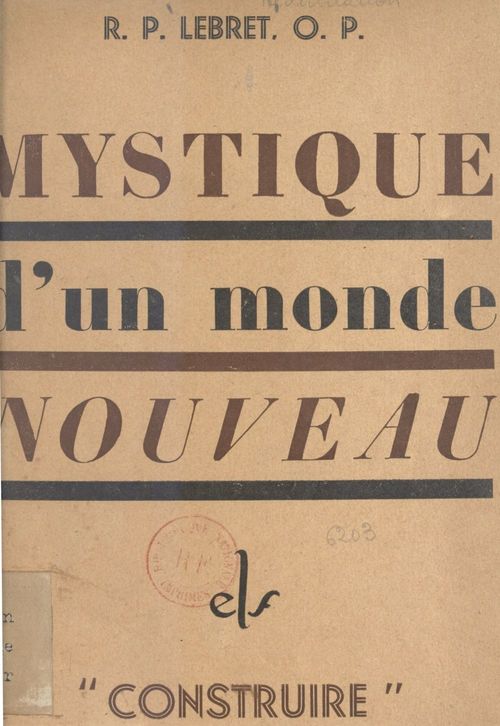 Couverture ebook de Mystique d'un monde nouveau, de Louis-Joseph Lebret