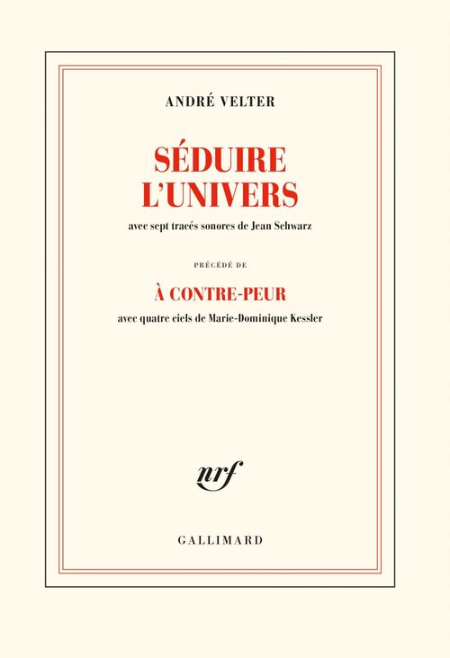 ebook cover of Séduire l´univers précédé de À contre-peur, by André Velter