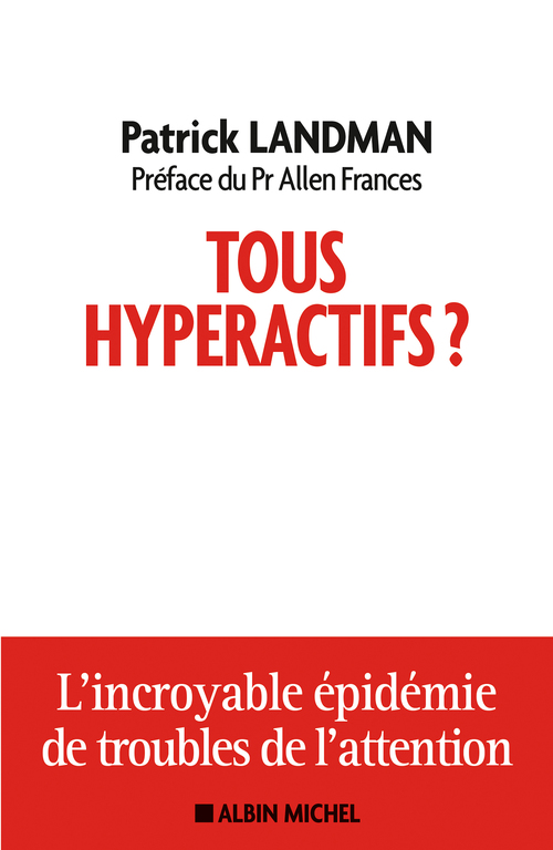 ebook cover of Tous hyperactifs ?, by Patrick Landman