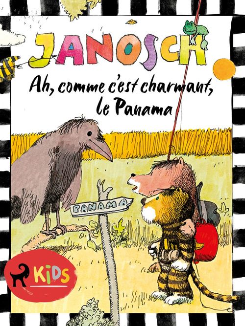 ebook cover of Ah, comme c´est charmant, le Panama, by Janosch