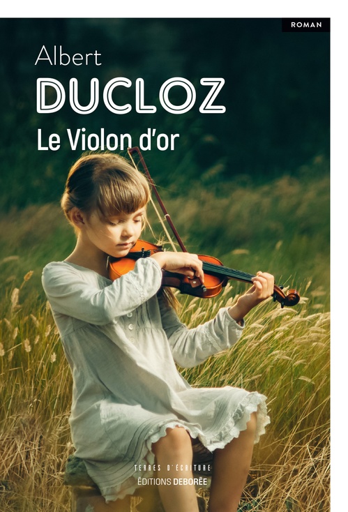 Couverture ebook de Le Violon d'or, de Albert Ducloz