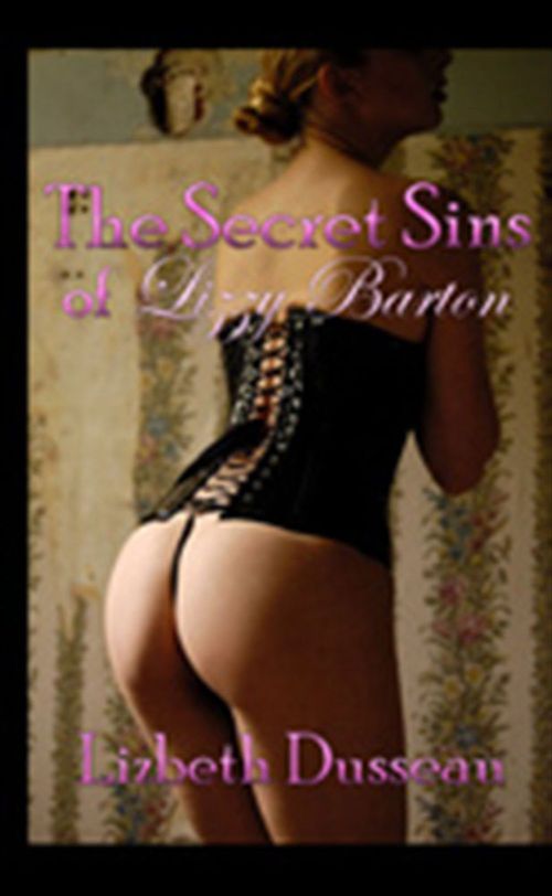 Couverture ebook de The Secret Sins of Lizzy Barton, de Lizbeth Dusseau