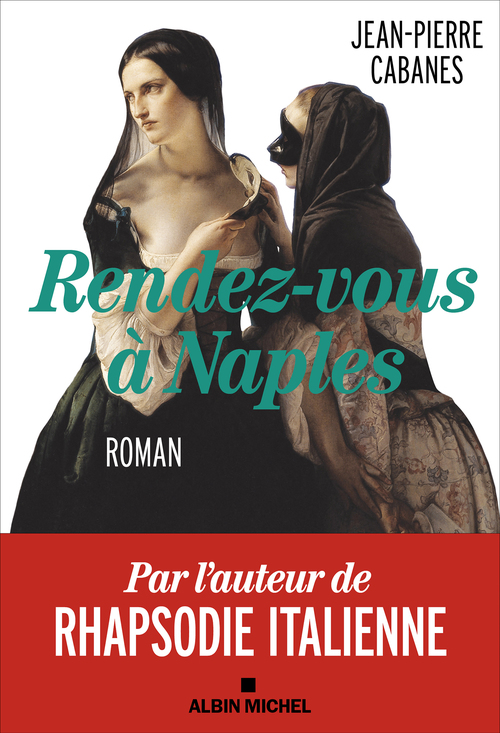ebook cover of Rendez-vous à Naples, by Jean-Pierre Cabanes