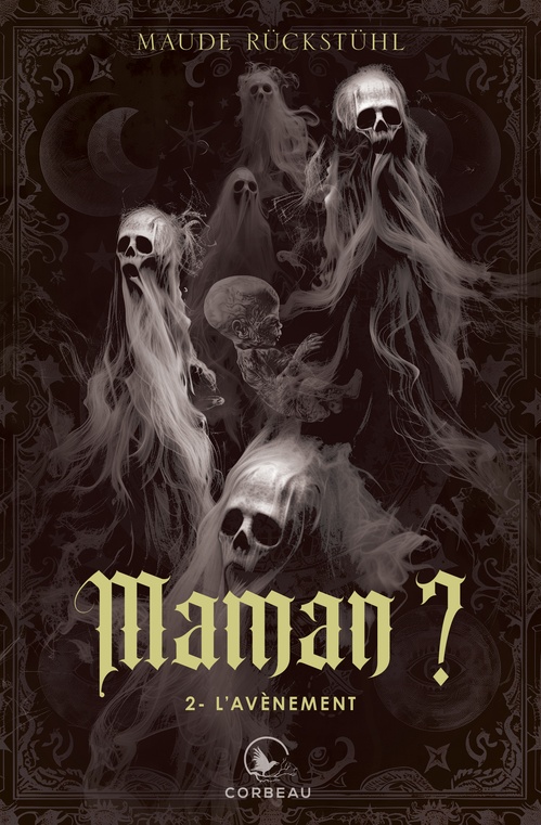 Couverture ebook de Maman?, t2 - L'avènement, de Maude Rückstühl