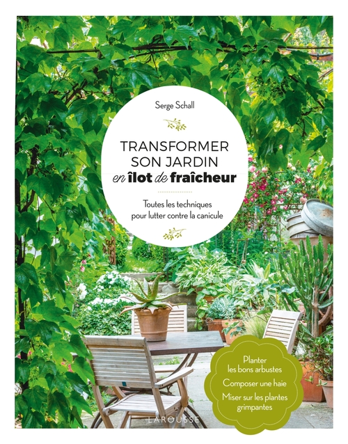 ebook cover of Transformer son jardin en îlot de fraicheur, by Serge Schall
