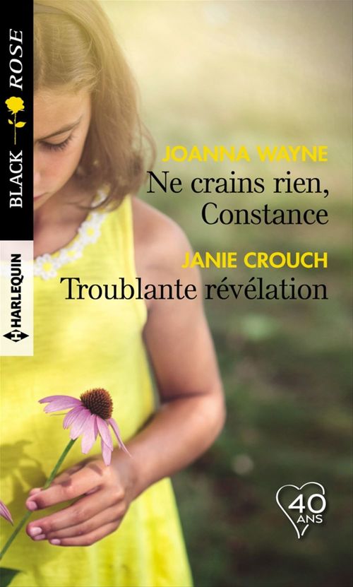 Couverture ebook de Ne crains rien, Constance - Troublante révélation, de Janie Crouch, Joanna Wayne