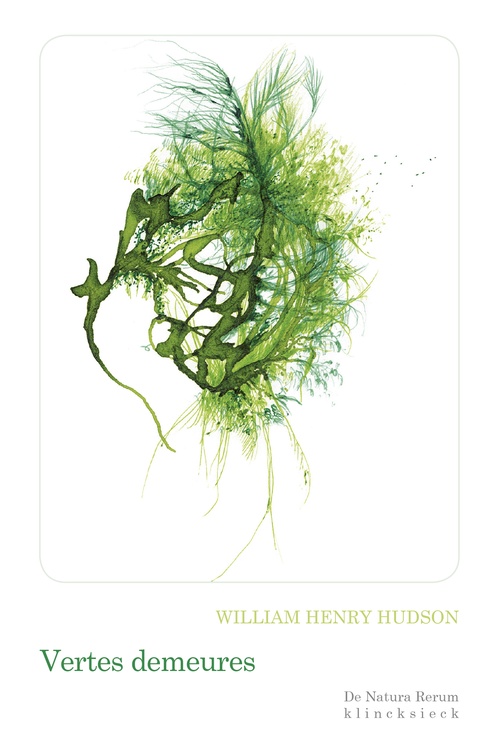 Couverture ebook de Vertes demeures, de William Henri Hudson