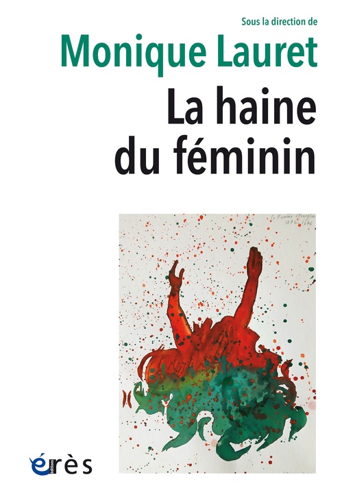 Couverture ebook de La haine du féminin, de Monique Lauret