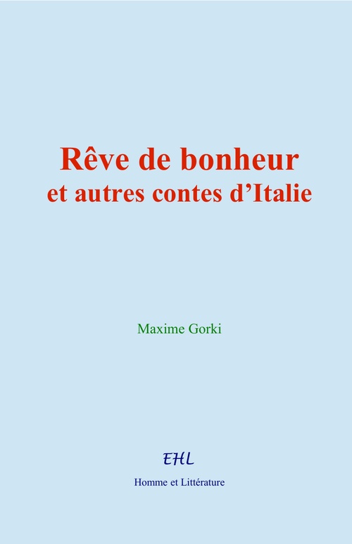 Couverture ebook de Rêve de bonheur, de Maxime Gorki