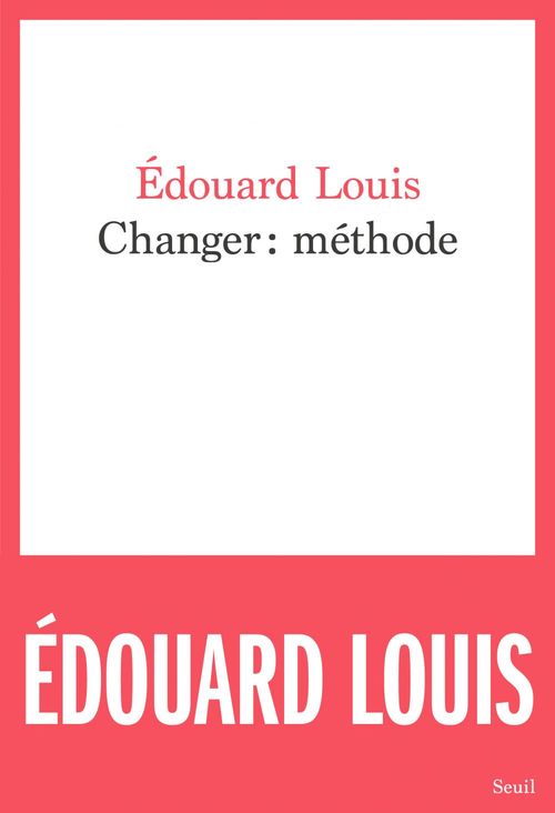 Couverture ebook de Changer : méthode, de Edouard Louis