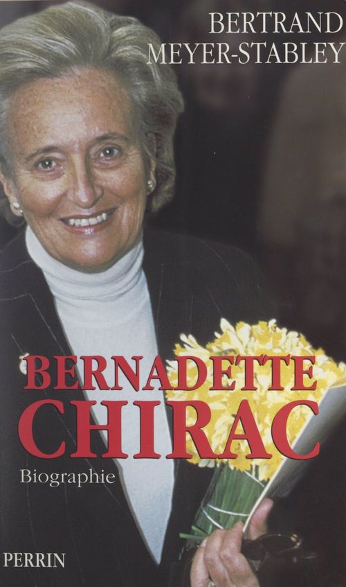 Couverture ebook de Bernadette Chirac, de Bertrand Meyer-Stabley