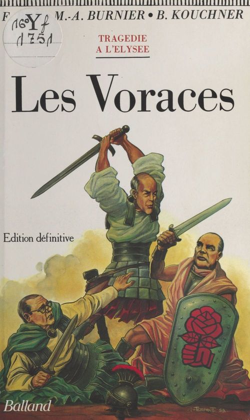 Couverture ebook de Les Voraces : Tragédie en cinq actes et en vers, de Bernard Kouchner, Frederic Bon, Michel-Antoine Burnier
