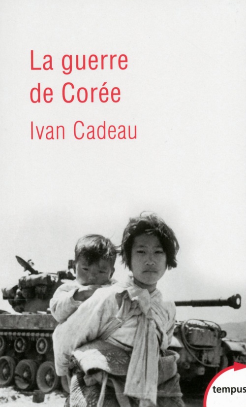 ebook cover of La guerre de Corée, by Ivan Cadeau