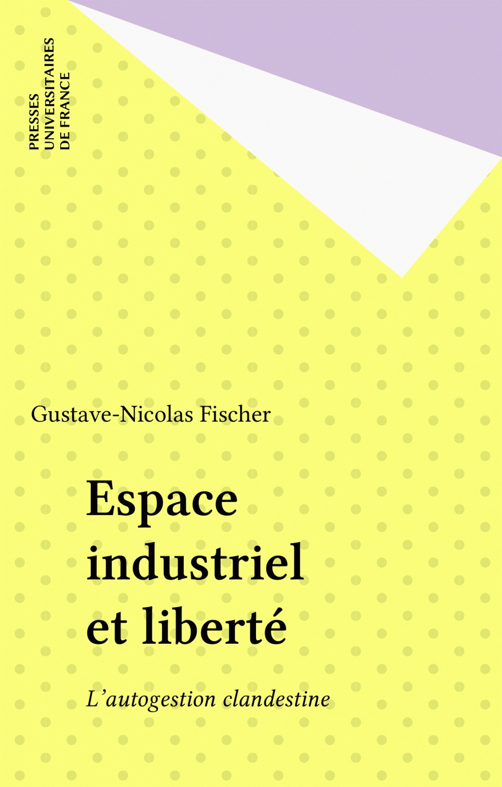ebook cover of Espace industriel et liberté, by