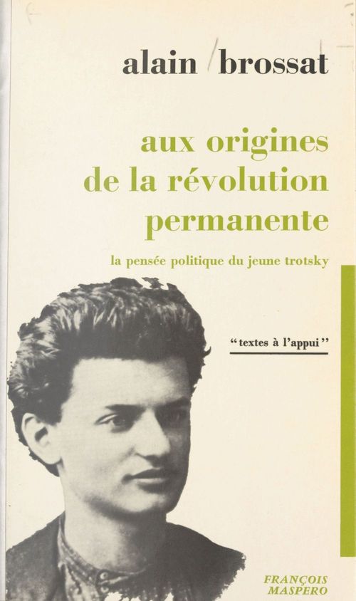 ebook cover of Aux origines de la révolution permanente, by Alain Brossat