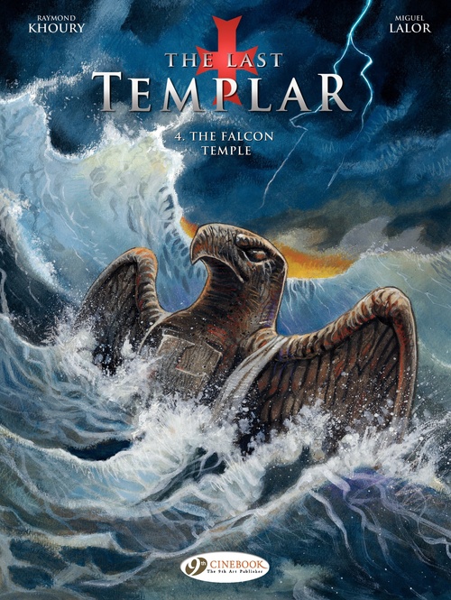 ebook cover of The Last Templar - Volume 4 - The Falcon Temple, by Miguel Lalor, Raymond Khoury, Miguel De Lalor Imbiriba