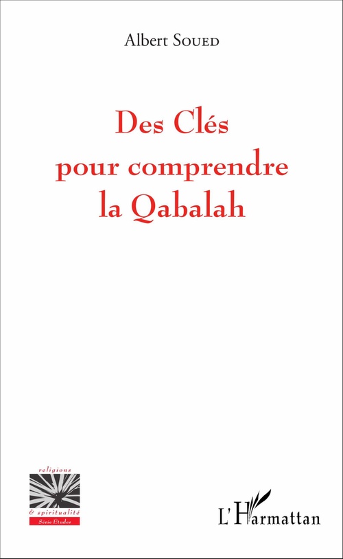 ebook cover of Des Clés pour comprendre la Qabalah, by Albert Soued