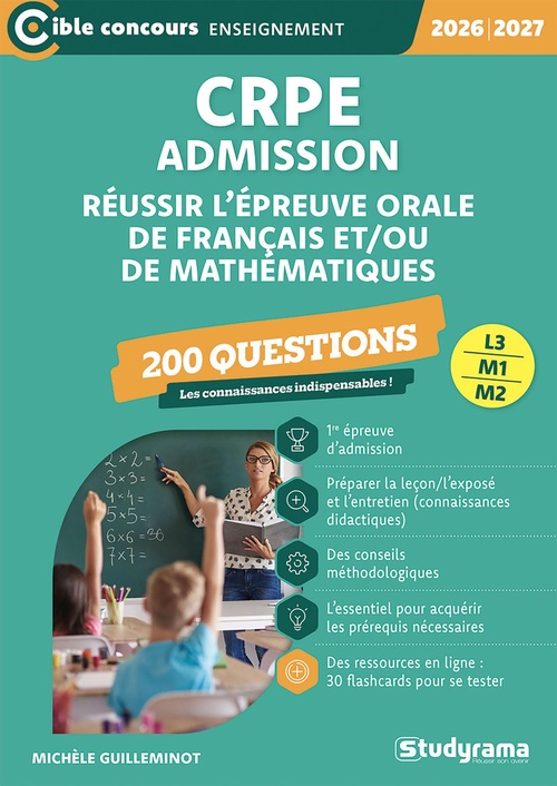 ebook cover of CRPE - Admission - Réussir l'épreuve orale de français et/ou de mathématiques : 200 questions - Concours 2026-2027, by Michèle Guilleminot
