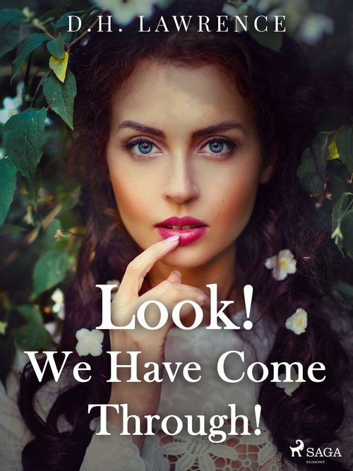 ebook cover of Look! We Have Come Through!, by D.h. lawrence