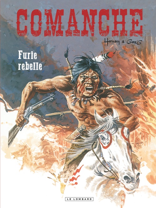 Couverture ebook de Comanche - Tome 6 - Furie rebelle, de Greg, Hermann