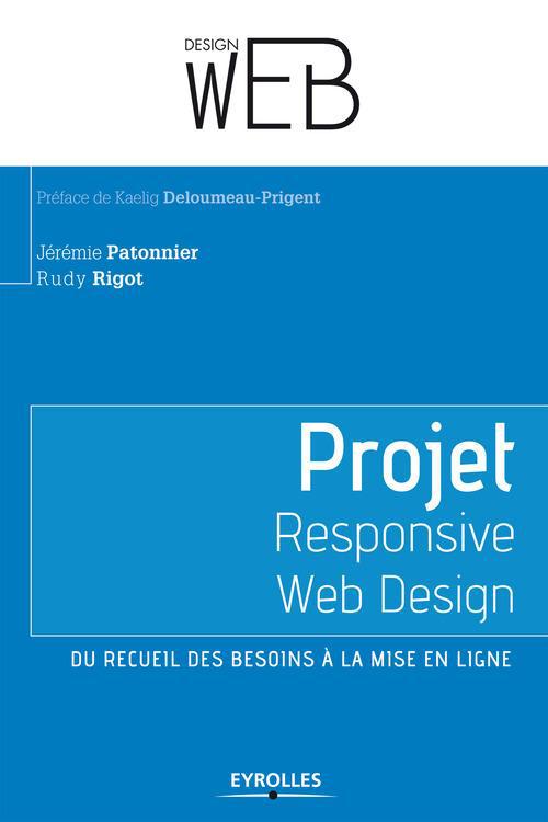 Couverture ebook de Projet responsive web design, de Jérémie Patonnier, Rudy Rigot