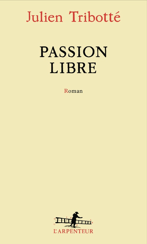 ebook cover of Passion libre, by Julien Tribotté