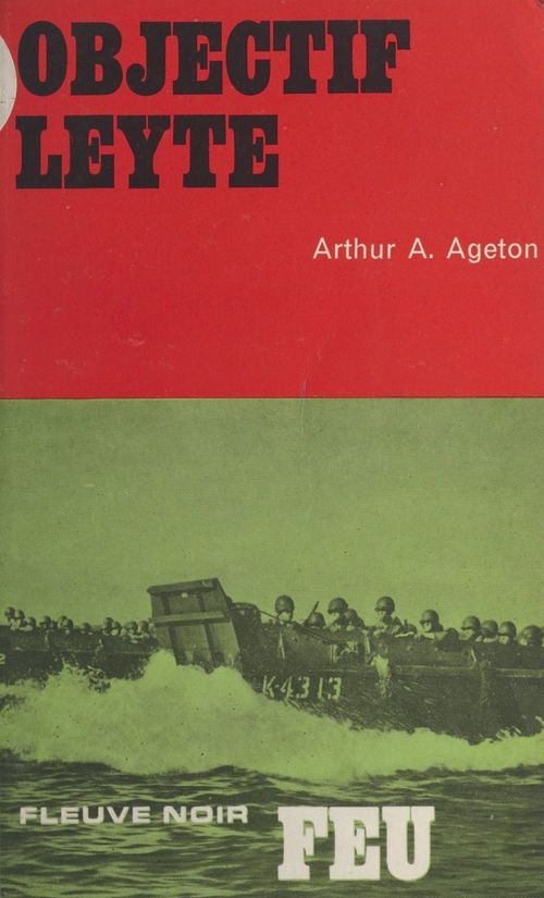 Couverture ebook de Objectif : Leyte, de Arthur A. Ageton