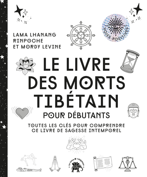 ebook cover of Le livre des morts tibétain, by Mordy Levine, Lhanang Rinpoche