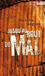 Couverture ebook de Jusqu'au bout du mal, de Michelle Gagnon