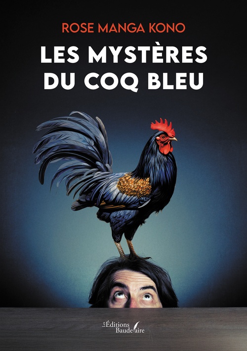 ebook cover of Les mystères du coq bleu, by Rose Manga Kono