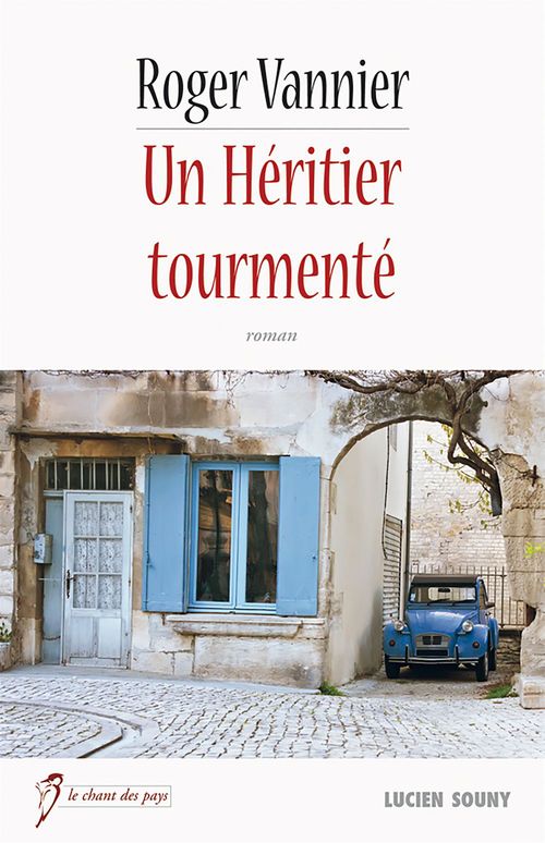 Couverture ebook de Un Héritier tourmenté, de Roger Vannier