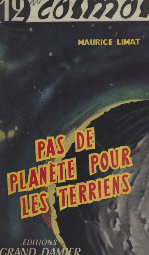 Couverture ebook de Pas de planète pour les Terriens, de Maurice Limat