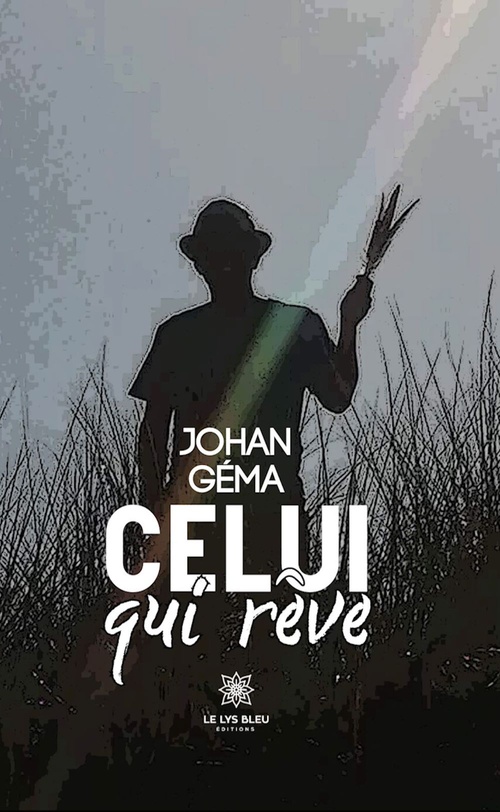 ebook cover of Celui qui re^ve, by Johan Géma