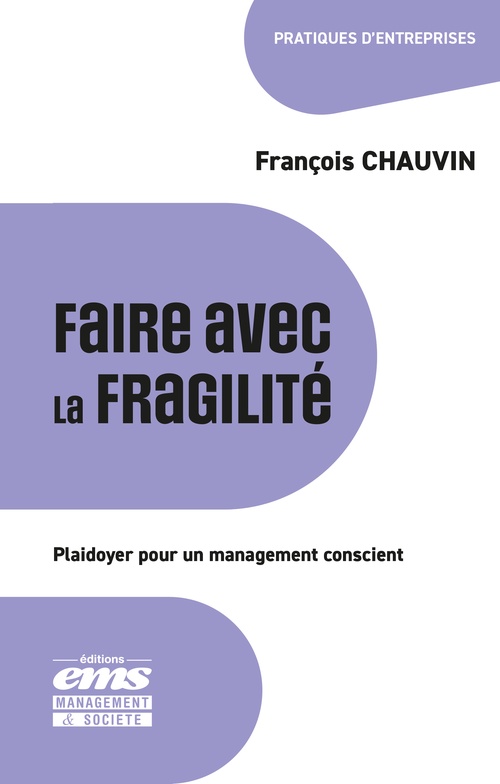 ebook cover of Faire avec la fragilité, by François Chauvin