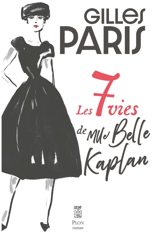 Couverture ebook de Les 7 vies de Mlle Belle Kaplan, de Gilles Paris