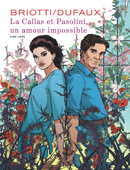 Couverture ebook de La Callas et Pasolini, un amour impossible, de Jean Dufaux