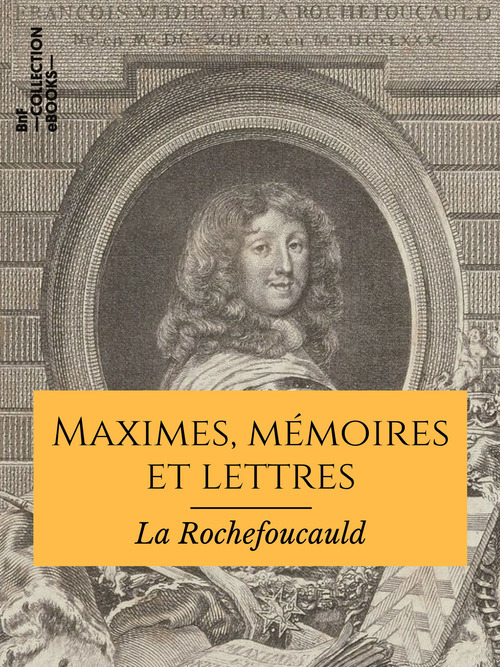 ebook cover of Maximes, mémoires et lettres, by Francois De La Rochefoucauld