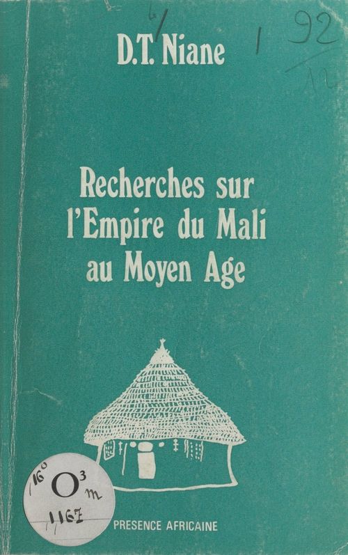 ebook cover of Recherches sur l'empire du Mali au Moyen Âge, by Djibril Tamsir Niane