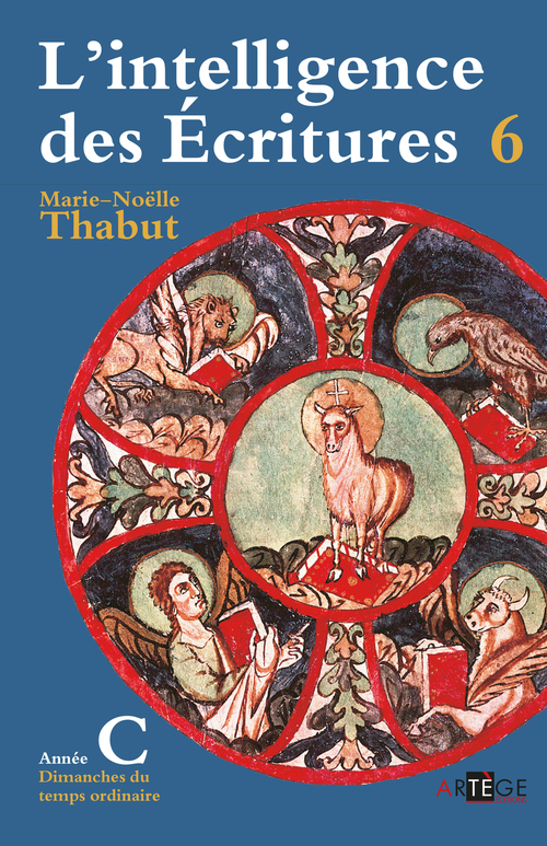 ebook cover of Intelligence des écritures - Volume 6 - Année C, by Marie-Noëlle Thabut